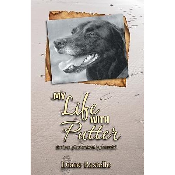 AuthorCentrix, Inc.: My Life With Putter, Diane Rastello