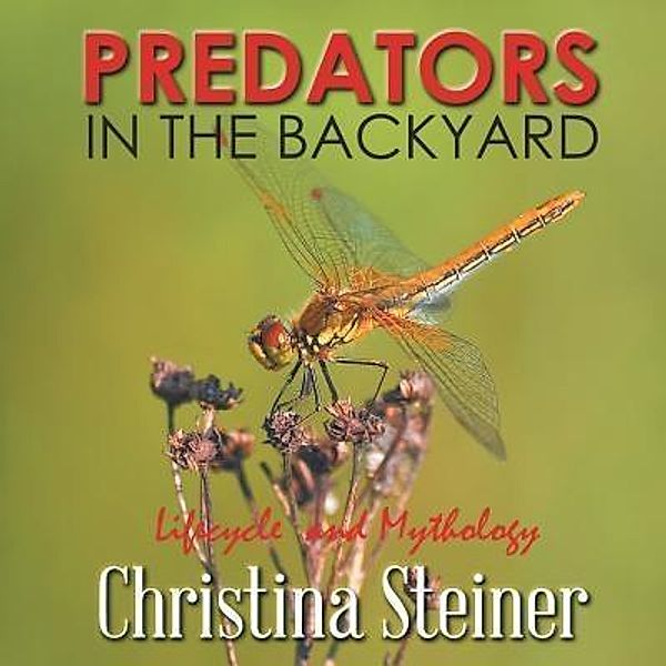 AuthorCentrix, Inc.: Predators in the Backyard, Christina Steiner