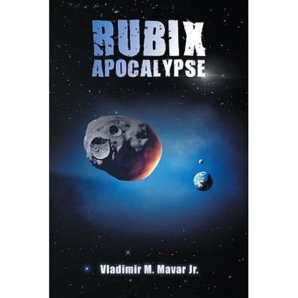 AuthorCentrix, Inc.: Rubix Apocalypse, Vladimir Jr. M Mavar