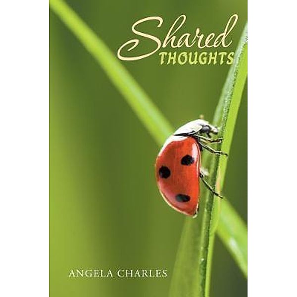 AuthorCentrix, Inc.: Shared Thoughts, Angela Charles