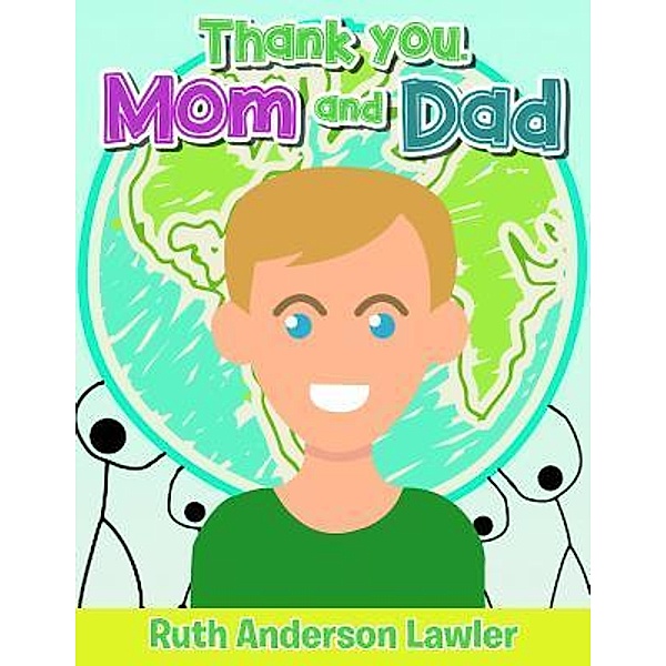 AuthorCentrix, Inc.: Thank You, Mom and Dad, Ruth Anderson Lawler