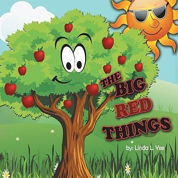 AuthorCentrix, Inc.: The Big Red Things, Linda L. Yee