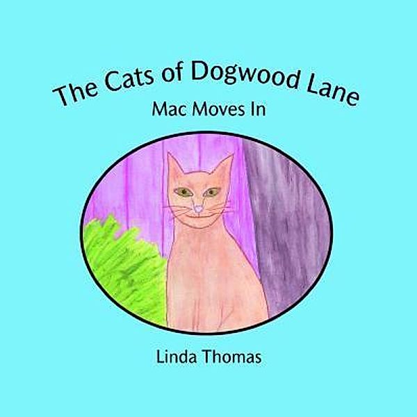 AuthorCentrix, Inc.: The Cats of Dogwood Lane, Linda Thomas