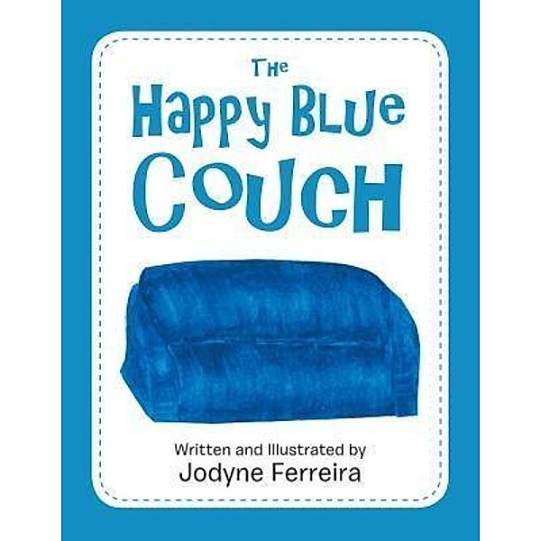 AuthorCentrix, Inc.: The Happy Blue Couch, Jodyne Ferreira