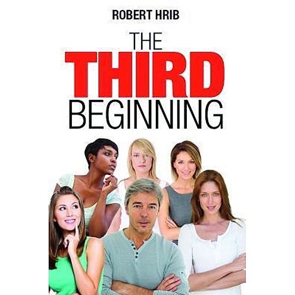 AuthorCentrix, Inc.: The Third Beginning, Robert Hrib