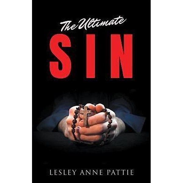 AuthorCentrix, Inc.: The Ultimate Sin, Lesley Anne Pattie