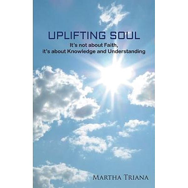 AuthorCentrix, Inc.: Uplifting Soul, Martha Triana