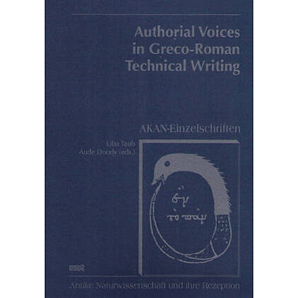 Authorial Voices in Greco-Roman Technical Writing