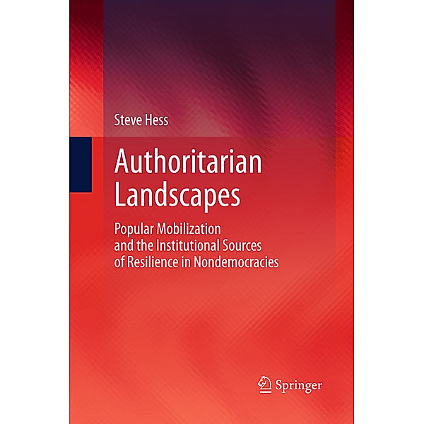 Authoritarian Landscapes, Steve Hess