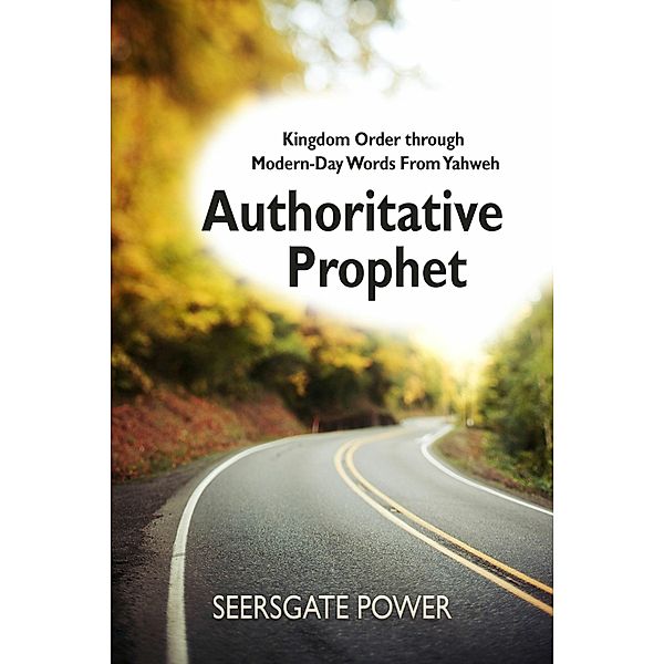 Authoritative Prophet, Seersgate Power