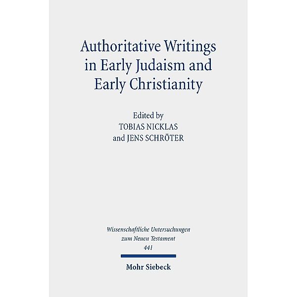 Authoritative Writings in Early Judaism and Early Christianity