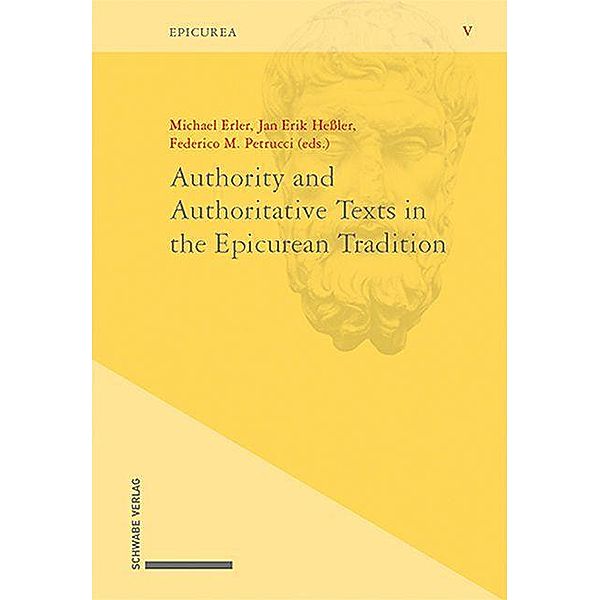Authority and Authoritative Texts in the Epicurean Tradition