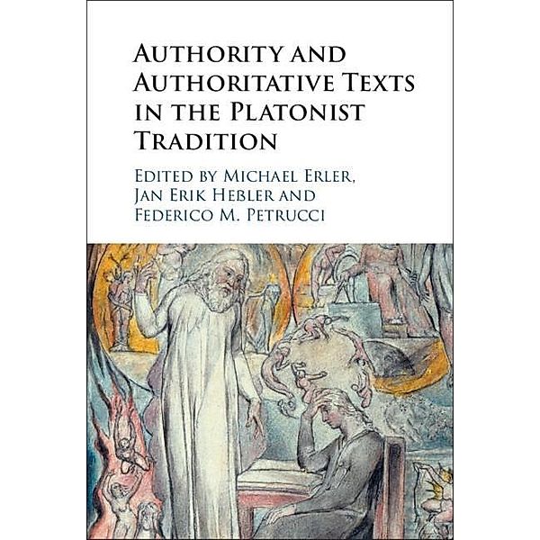 Authority and Authoritative Texts in the Platonist Tradition