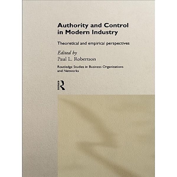 Authority and Control in Modern Industry