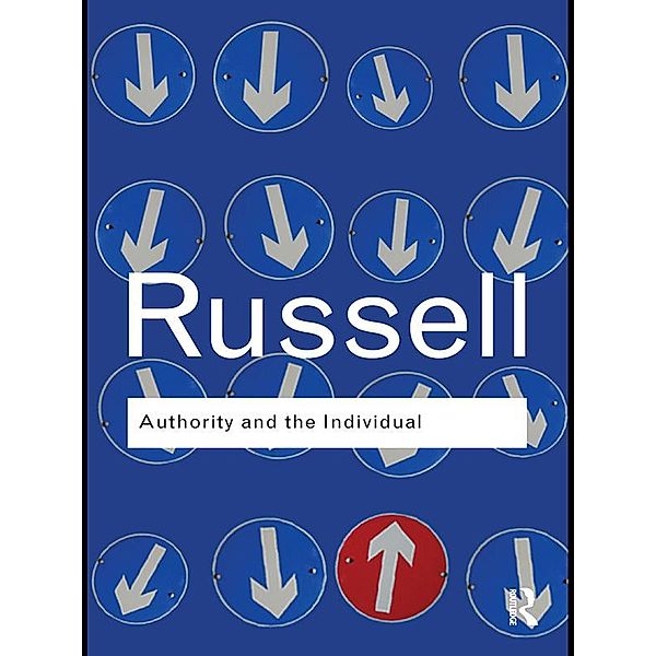 Authority and the Individual / Routledge Classics, Bertrand Russell