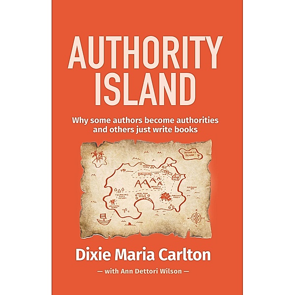 Authority Island, Dixie Maria Carlton, Ann Wilson