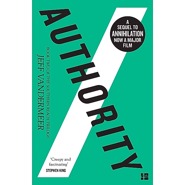 Authority / The Southern Reach Trilogy Bd.2, Jeff VanderMeer