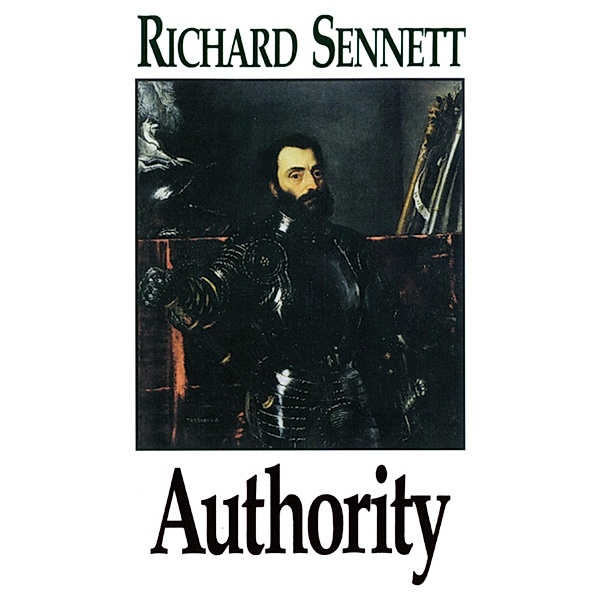 Authority / W. W. Norton & Company, Richard Sennett
