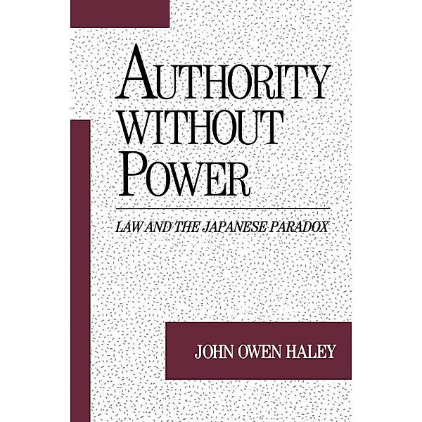 Authority without Power, John Owen Haley