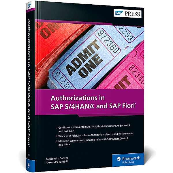 Authorizations in SAP S/4HANA and SAP Fiori, Alessandro Banzer, Alexander Sambill