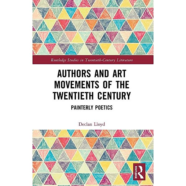 Authors and Art Movements of the Twentieth Century, Declan Lloyd