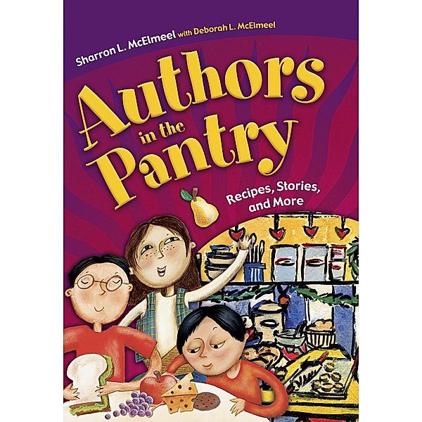Authors in the Pantry, Sharron L. McElmeel, Deborah L. McElmeel