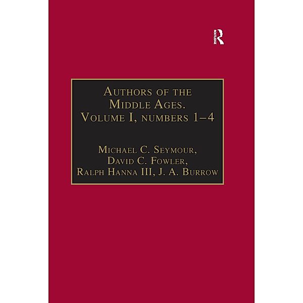 Authors of the Middle Ages. Volume I, Nos 1-4, David C. Fowler, J. A. Burrow