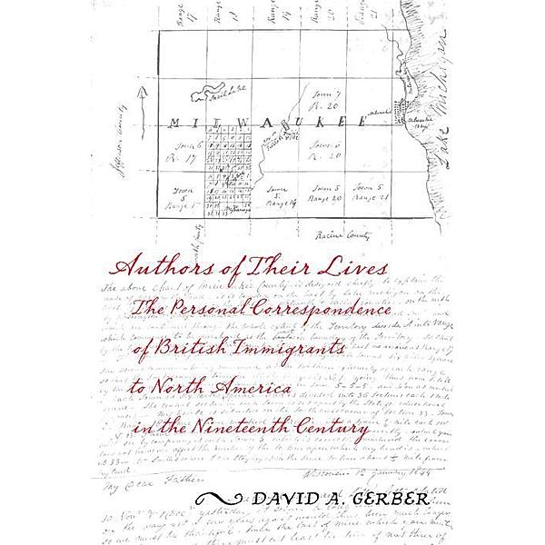 Authors of Their Lives, David A. Gerber