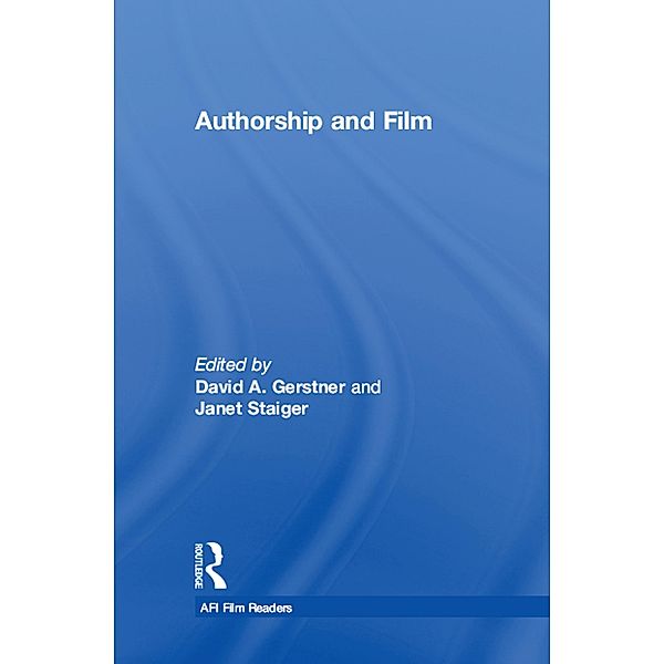 Authorship and Film / AFI Film Readers