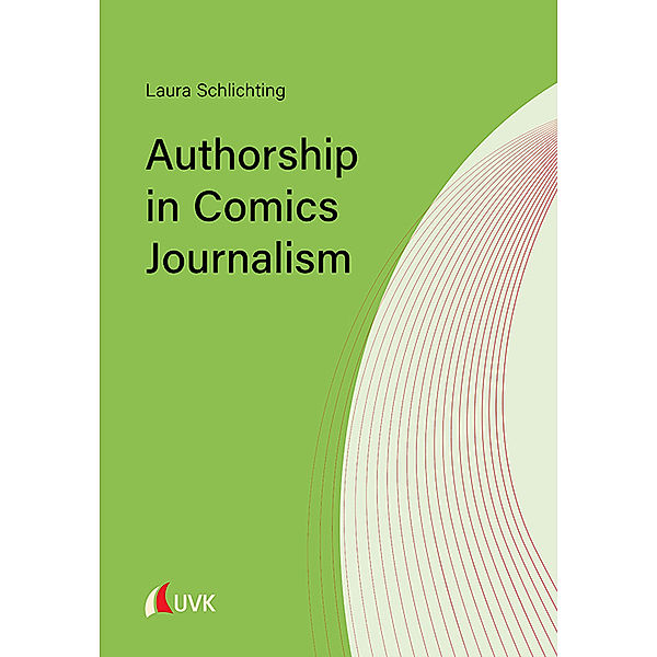 Authorship in Comics Journalism, Laura Schlichting