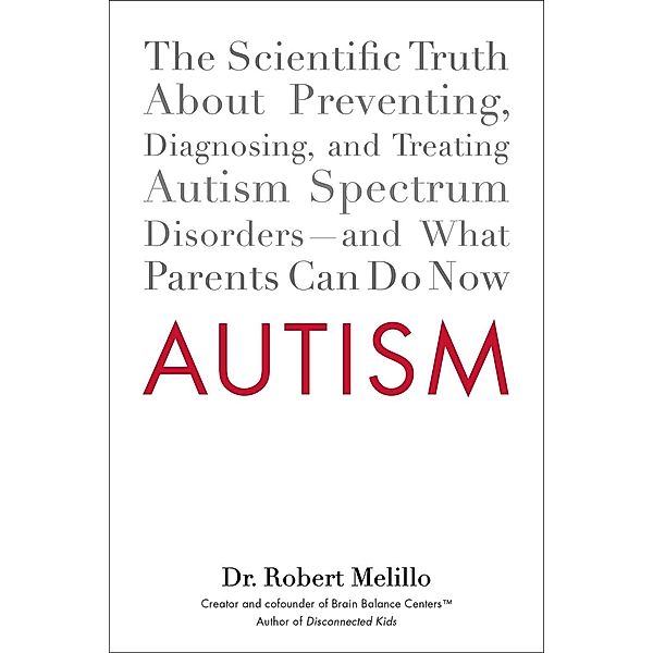 Autism, Robert Melillo