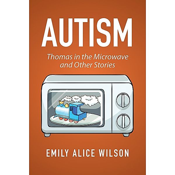 Autism, Emily Alice Wilson