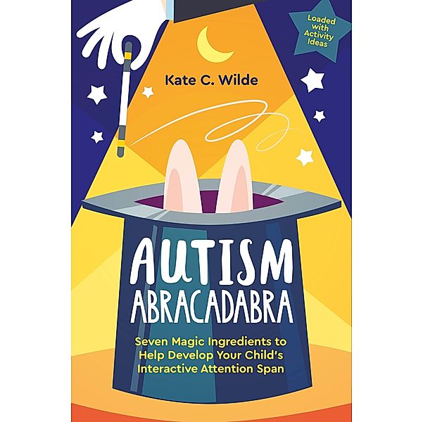 Autism Abracadabra, Kate Wilde