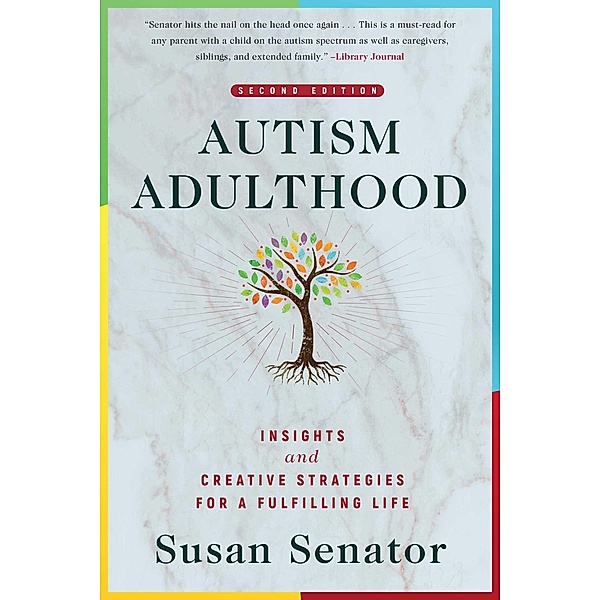 Autism Adulthood, Susan Senator
