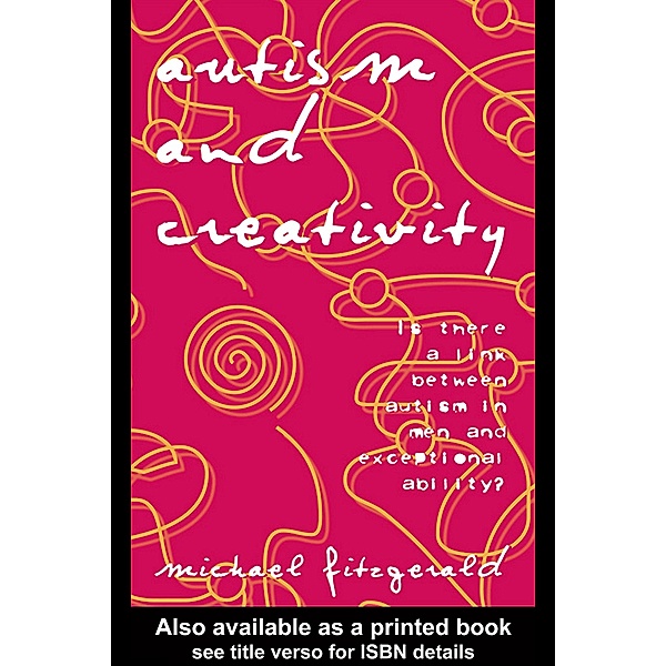 Autism and Creativity, Michael Fitzgerald