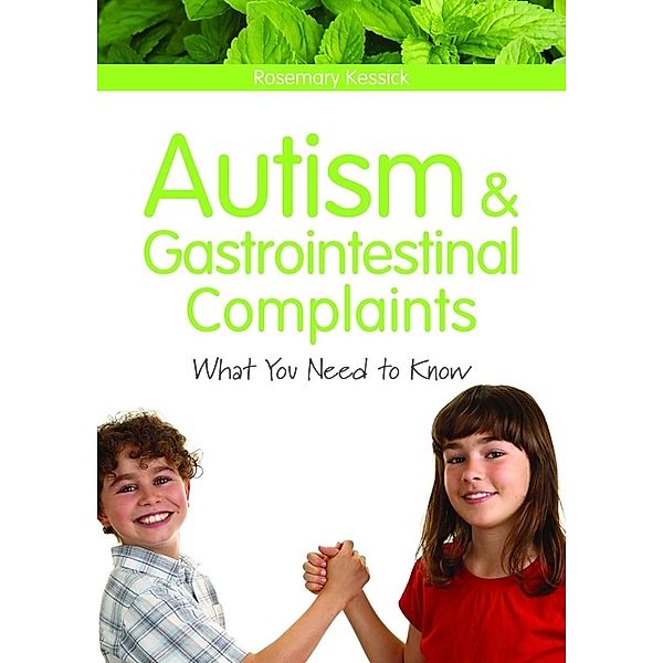 Autism and Gastrointestinal Complaints, Rosemary Kessick