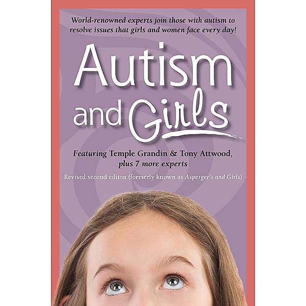 Autism and Girls, Tony Attwood, Temple Grandin