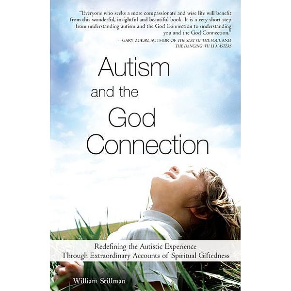 Autism and the God Connection, William Stillman