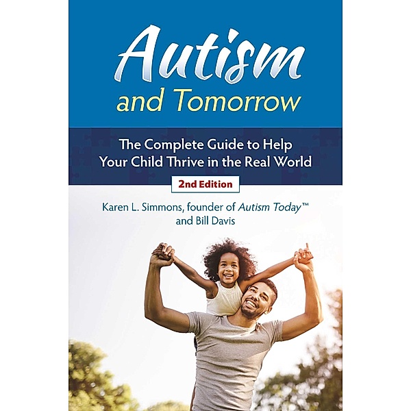 Autism and Tomorrow, Karen L. Simmons, Bill Davis