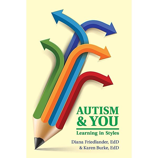 Autism and You, EdD Diana Friedlander, EdD Karen Burke