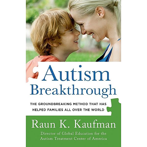 Autism Breakthrough, Raun K. Kaufman