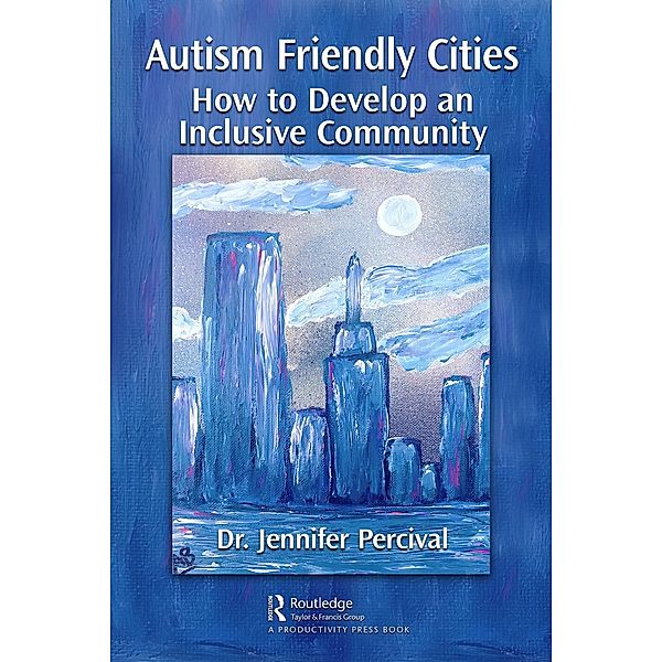 Autism Friendly Cities, Jennifer Percival