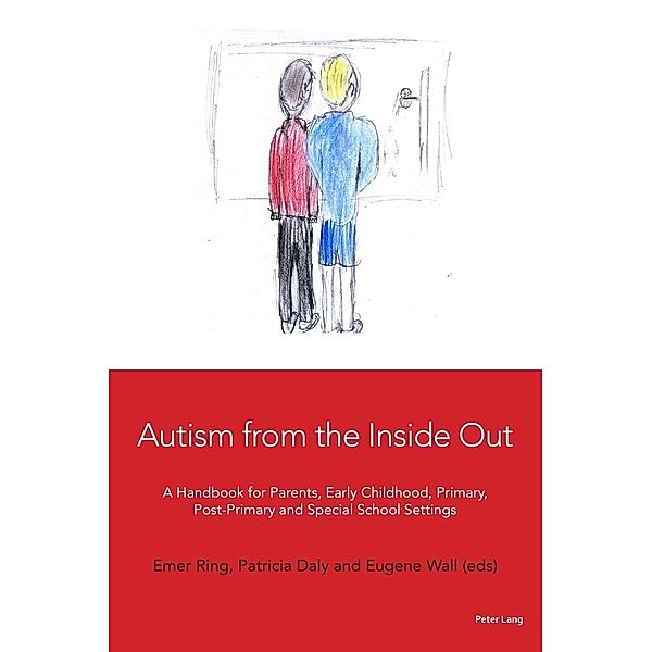 Autism from the Inside Out, Emer Ring, Patricia Daly, Eugene Wall
