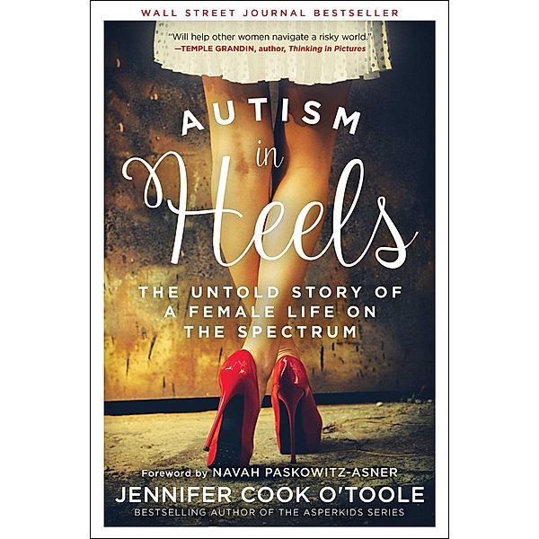 Autism in Heels, Jennifer Cook O'Toole