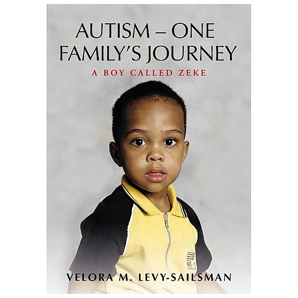 Autism - One Family's Journey / Brown Dog Books, Velora M Levy - Sailsman