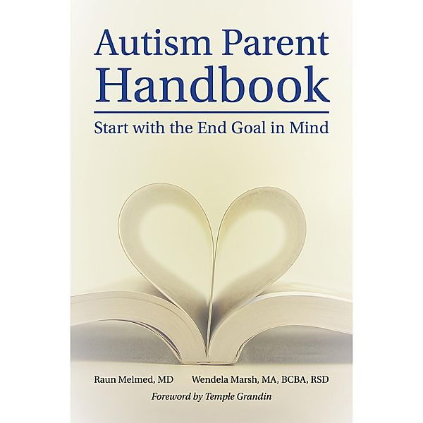 Autism Parent Handbook, Raun Melmed, Wendela Whitcomb Marsh