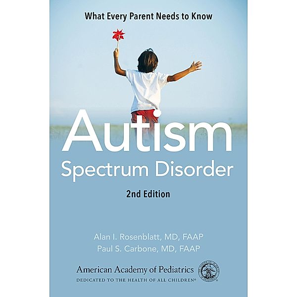 Autism Spectrum Disorder, Md Alan I. Rosenblatt