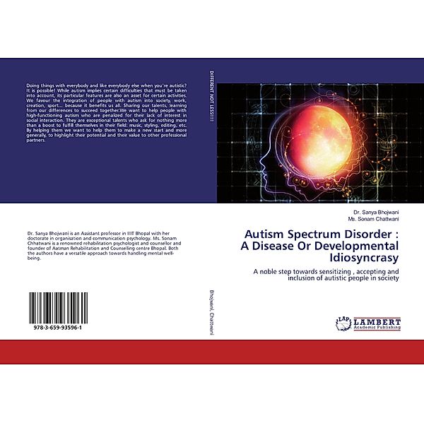 Autism Spectrum Disorder : A Disease Or Developmental Idiosyncrasy, Sanya Bhojwani, Ms. Sonam Chattwani