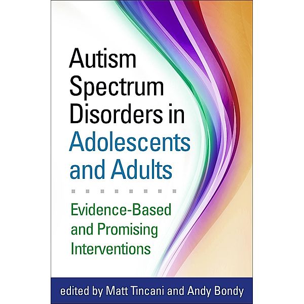 Autism Spectrum Disorders in Adolescents and Adults