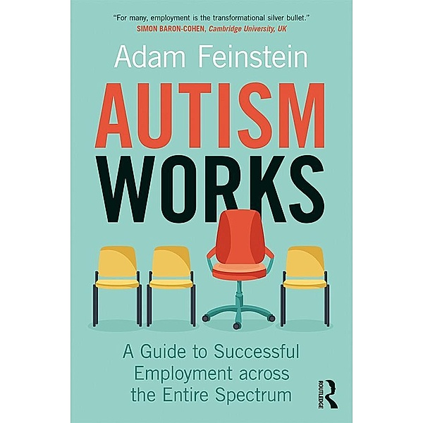 Autism Works, Adam Feinstein